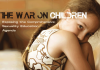 The War on Children: The Comprehensive Sexuality Education Agenda